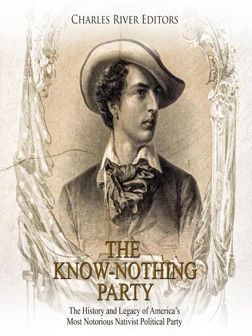 Title details for The Know Nothing Party by Charles River Editors - Available